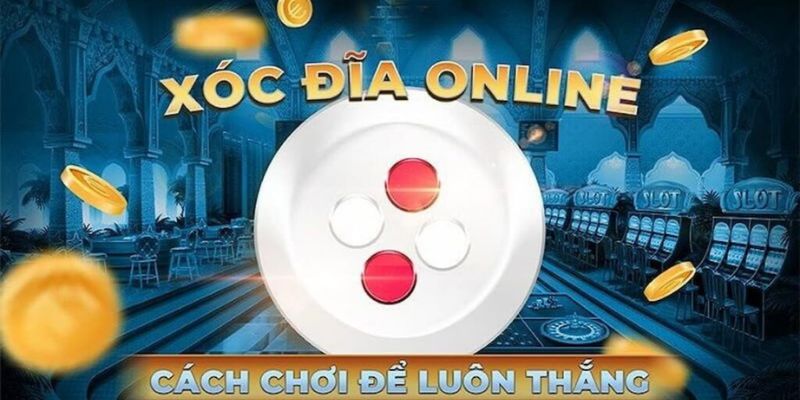 Những công thức đánh xóc đĩa hiệu quả nhất